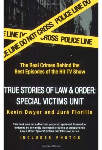 True Stories of Law & Order: Special Victims