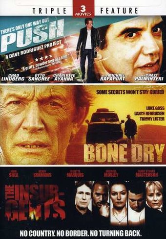 Push / Bone Dry / The Insurgents (2-DVD)