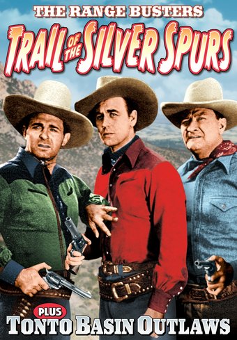 The Range Busters: Trail of the Silver Spurs