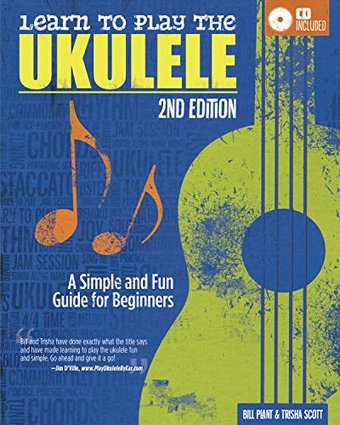 Learn to Play the Ukulele: A Simple and Fun Guide