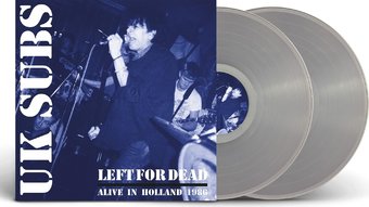 Left For Dead - Alive In Holland 1984 (Cvnl) (Uk)