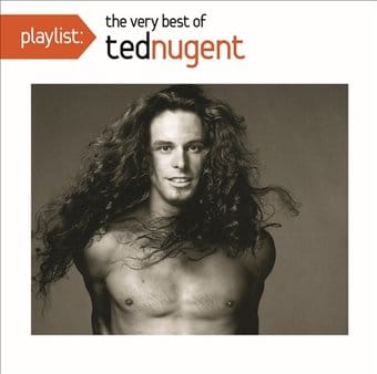 Playlist: The Very Best of Ted Nugent
