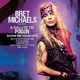 Salute To Poison - Show Me Your Hits (Reis)