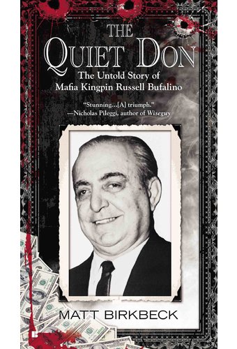 The Quiet Don: The Untold Story of Mafia Kingpin