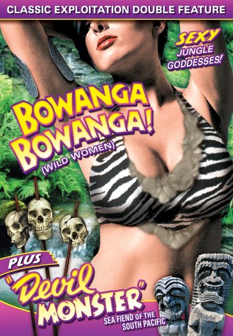 Bowanga, Bowanga (1941) / Devil Monster (1946)