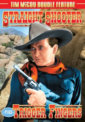 Tim McCoy Double Feature: Straight Shooter (1939)