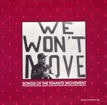 We Won't Move: Songs of The Tenants' Movement
