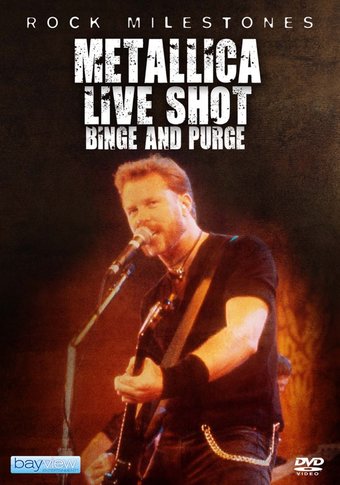 Metallica - Live Shot: Binge & Purge