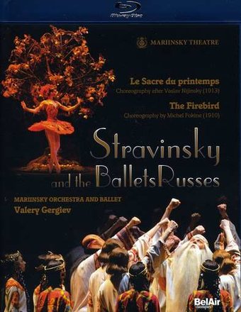 Stravinsky and the Ballets Russes: The Firebird /