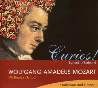 Mozart-Curios: Lyrische Scherzi