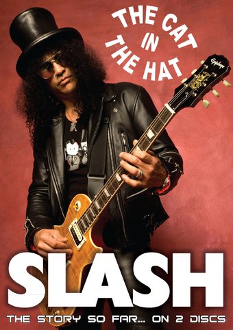 Slash - The Cat in the Hat: The Story So Far (DVD