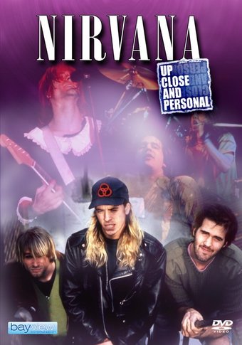 Nirvana - Up Close & Personal