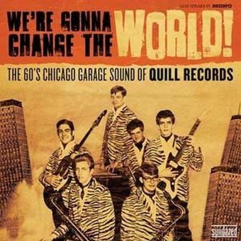 We're Gonna Change The World! The 60's Chicago