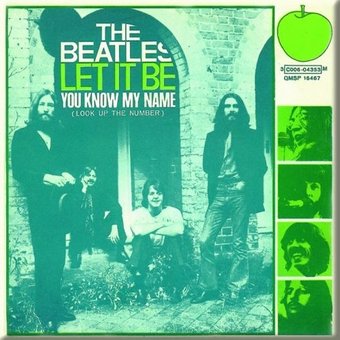 Beatles - Let it Be/You Know my Name -