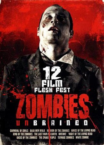 Zombies Unbrained: 12 Film Flesh Fest