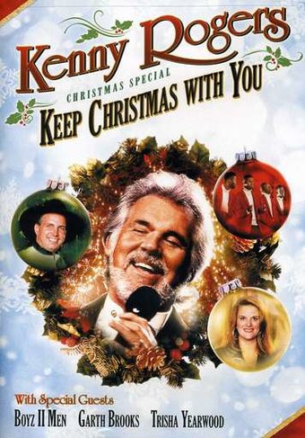 Kenny Rogers Christmas Special: Keep Christmas