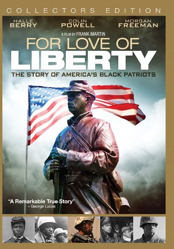 For Love of Liberty: The Story of America's Black