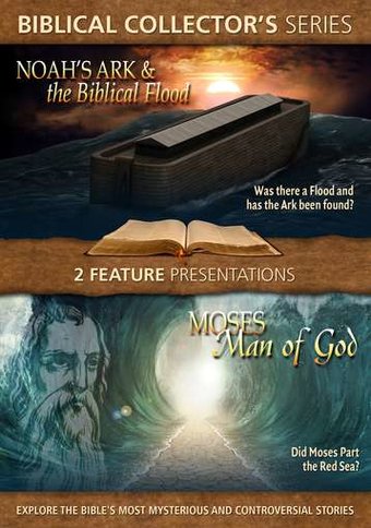 Noah's Ark & the Biblical Flood / Moses: Man of