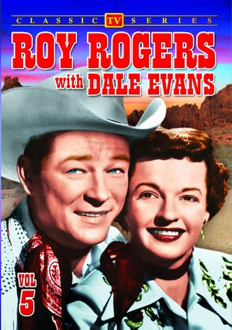 Roy Rogers With Dale Evans - Volume 5