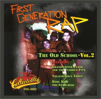 First Generation Rap - The Old School, Volume 2