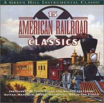 15 American Railroad Classics