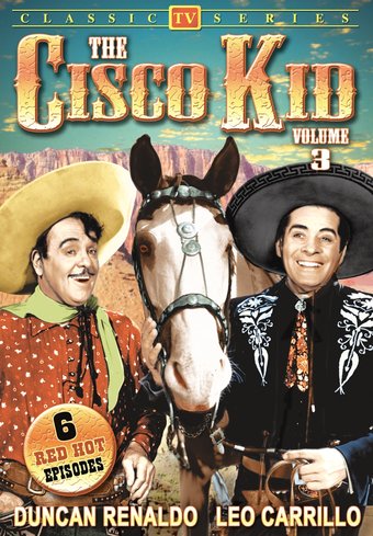 Cisco Kid - Volume 3