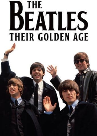 The Beatles - Their Golden Age