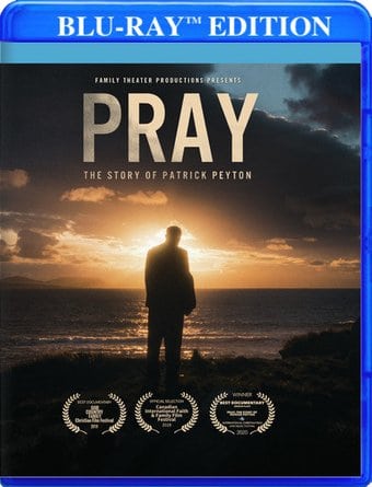 Pray: The Story of Patrick Peyton (Blu-ray)