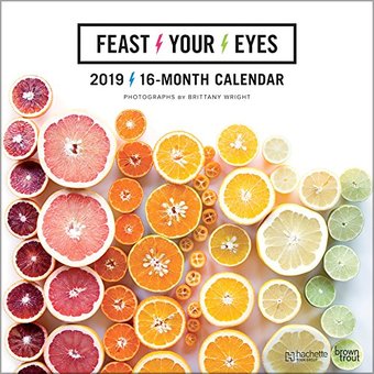 Feast Your Eyes - 2019 - Wall Calendar