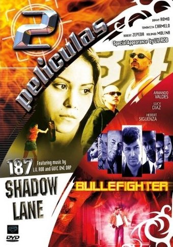 187 Shadow Lane / Bulletfighter
