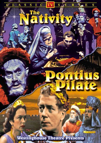 The Nativity / Pontius Pilate (Classic Television