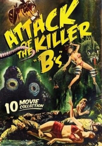 Attack of the Killer B's: 10-Movie Collection