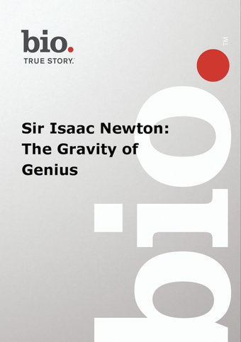 Biography - Biography Sir Isaac Newton: Gravity
