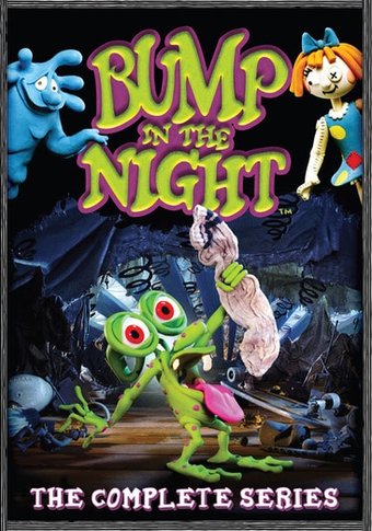 Bump in the Night - Complete Series