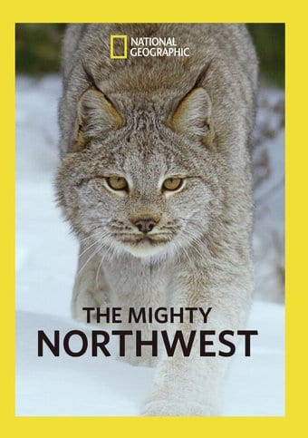 National Geographic - The Mighty Northwest