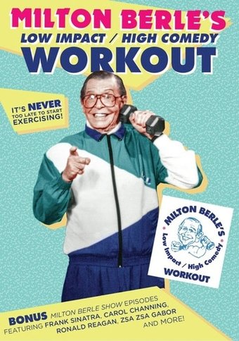 Milton Berle's Low Impact/High Comedy Workout
