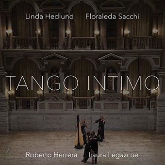 Linda Hedlund & Floraleda Sacchi: Tango Intimo
