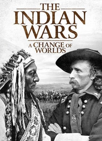 The Indian Wars: A Change of Worlds (2-DVD)