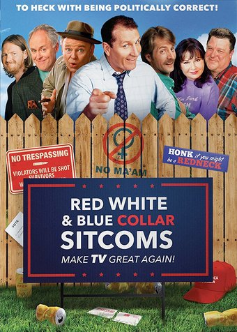 Red, White and Blue Collar Sitcoms - Make TV