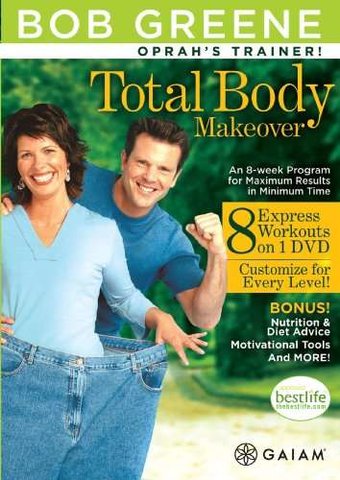 Bob Greene - Total Body Makeover