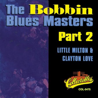 Bobbin Blues Masters, Part 2