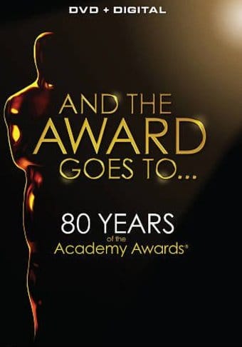 And the Award Goes to... 80 Years of the Academy