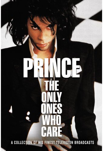 Prince - The Only Ones Who Care: A Collection of
