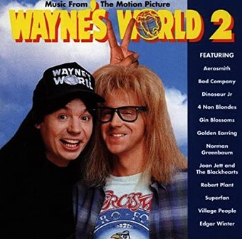 Wayne's World 2 (Original Movie Soundtrack)