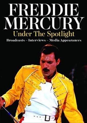 Freddie Mercury - Under the Spotlight