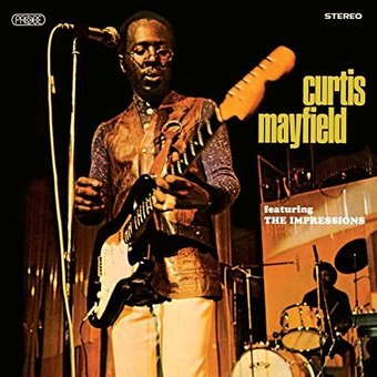 Curtis Mayfield featuring The Impressions