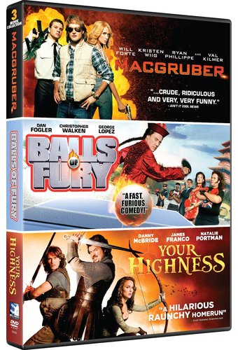 MacGruber / Your Highness / Balls of Fury