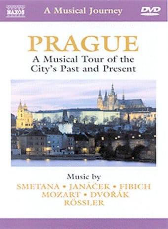 Prague: A Musical Tour of the City's Past and