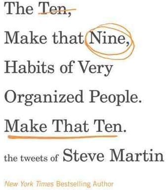 The Ten, Make That Nine, Habits of Very Organized