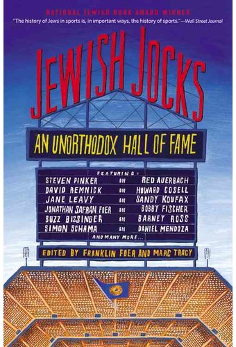 Jewish Jocks: An Unorthodox Hall of Fame
